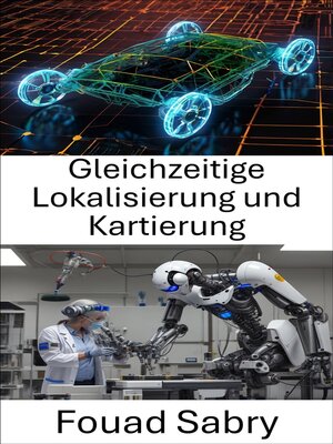 cover image of Gleichzeitige Lokalisierung und Kartierung